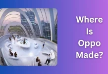 Where Is Oppo Made? Discover the Country Behind the Tech Giant Where Is Oppo Made? Discover the Country Behind the Tech Giant