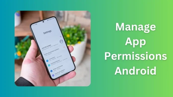 Manage App Permissions Android