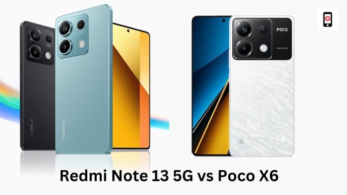 Redmi Note 13 5G vs Poco X6