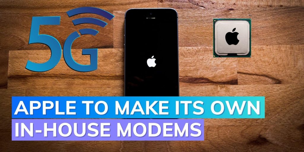 apple, apple in-house modems, apple and qualcomm, apple 5g modems, apple c chip